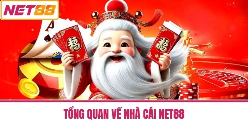 Tổng quan về nhà cái NET88