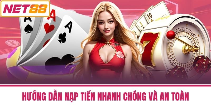 Trang chủ 33 Hướng dẫn Nạp tiền nhanh chóng và an toàn