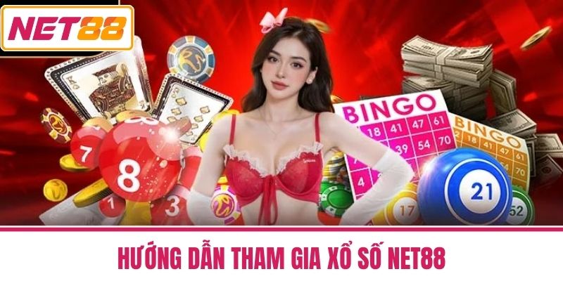 xổ số net88 2 Hướng Dẫn Tham Gia Xổ số NET88