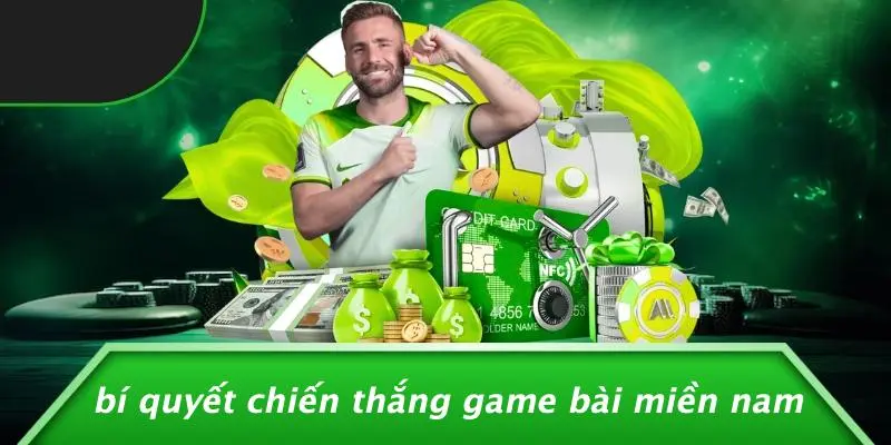 GAME BÀI MIỀN NAM: BÍ KÍP CHƠI VÀ TRẢI NGHIỆM ĐỈNH CAO 3 Bí Quyết Chiến Thắng Game Bài Miền Nam
